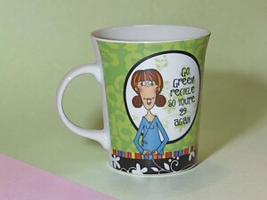 Cheeky Chic: Ceramic Mug - Go Green