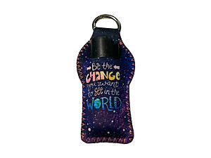 Be The Change Neoprene Carabiner Keychain Lighter Case / Lip Balm Holder