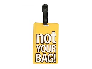 Yellow Not Your Bag ~ Travel Suitcase ID Luggage Tag and Suitcase Label