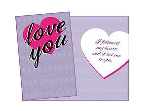 I Followed My Heart ~ Expressions of LOVE Greeting Card