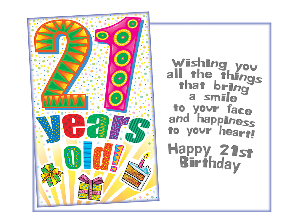 Occasions Gift Giving. A Smile To Your Face ~ 21st Birthday Card